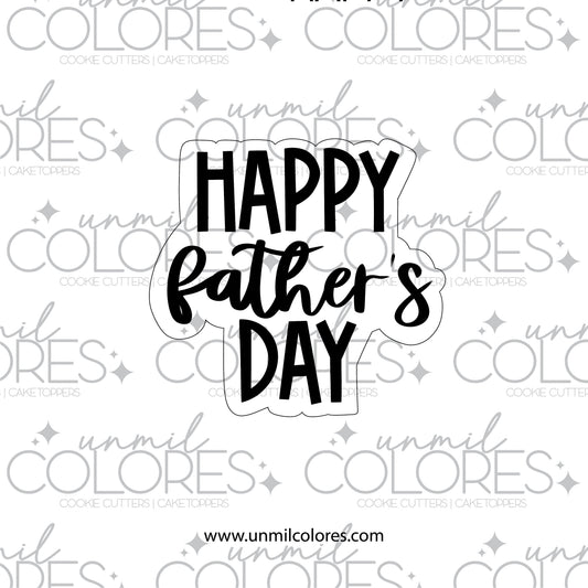 Cortador de Galleta Happy Fathers Day